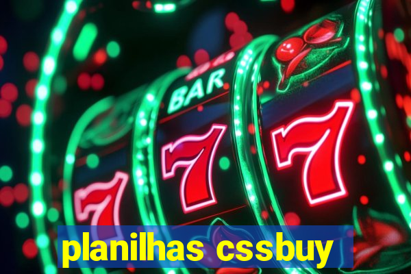 planilhas cssbuy